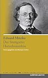 Das Stuttgarter Hutzelmännlein: Das Stuttgarter Hutzelmännlein und andere Erzählungen (Eine kleine Landesbibliothek) - Eduard Mörike 
