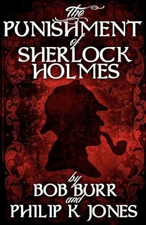 The Punishment of Sherlock Holmes The Punishment of Sherlock Holmes book cover