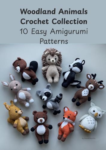 Woodland Animals Crochet Pattern: Book - 10 Easy Amigurumi for Beginners: Forest Animal Crochet Projects with Step-by-Step Instructions. (Amigurumi Animals Collection)