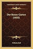 Der Rosen-Garten (1855)