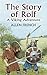The Story of Rolf: A Viking Adventure (Dover Children's Classics)