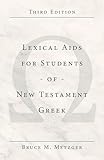 Lexical Aids for Students of New Testament Greek