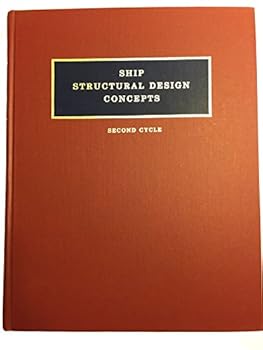 Hardcover Ship Structural Design Concepts, Second Cycle Book