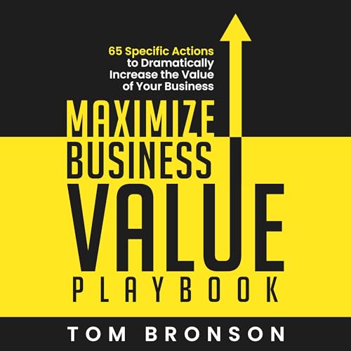 Maximize Business Value Playbook by Tom Bronson episode artwork