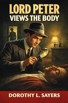 Lord Peter Views the Body