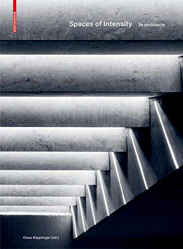 Spaces of Intensity: 3h architects      [Print Replica] Kindle Edition
