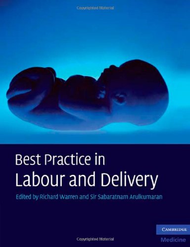Best Practice in Labour and Delivery (Cambridge Medicine (Paperback))