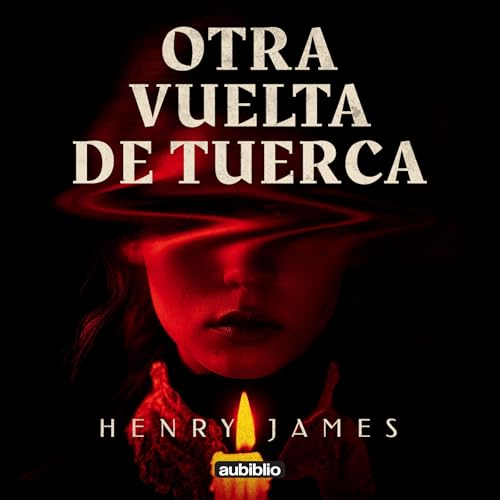 Otra Vuelta De Tuerca (aubiblio Cl&aacute;sicos) cover art