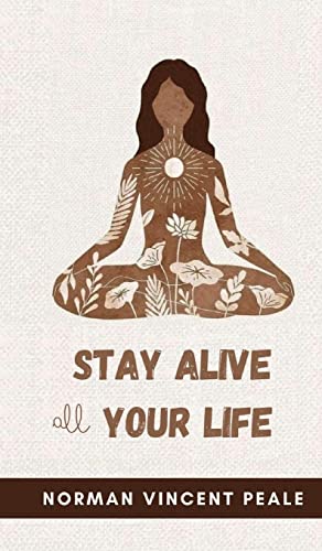 Stay Alive All Your Life 9394752641 Book Cover