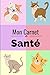 Carnet de Santé pour chat: Consignez tous les faits marquants de la santé de votre compagnon - Historique des visites chez le vétérinaire, suivi des ... - 112 pages - Format 15,2 x 22,9 cm