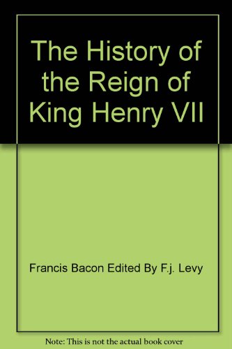 The History of the Reign of King Henry VII B006E1WDPE Book Cover