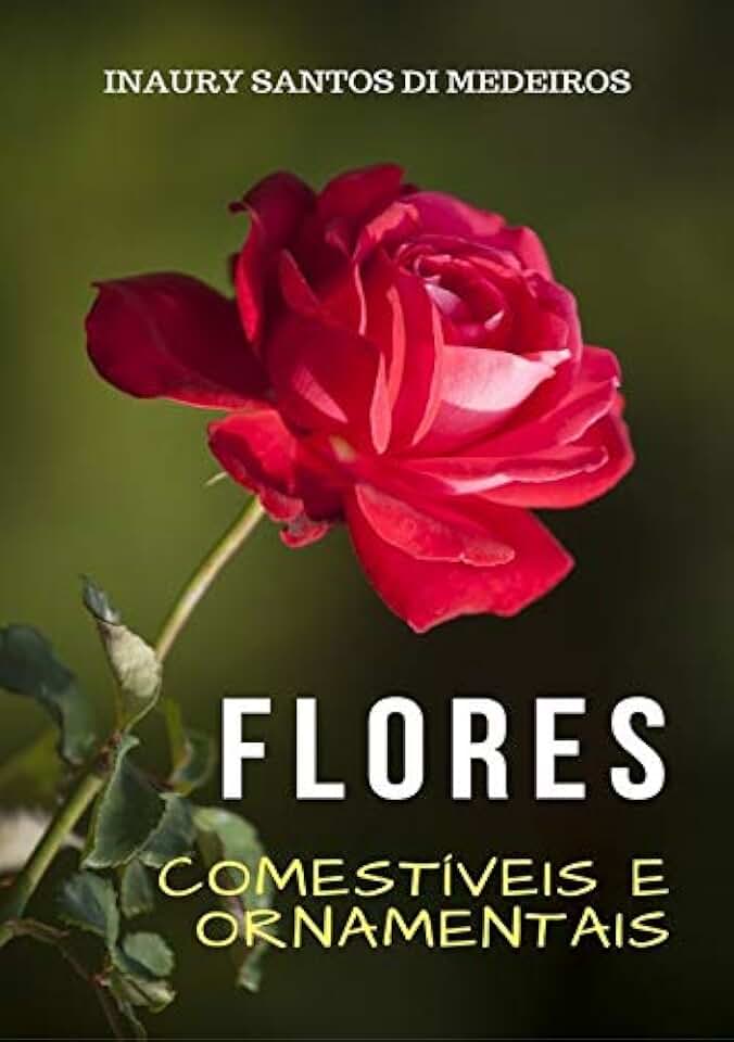 Flores Comestíveis e Ornamentais