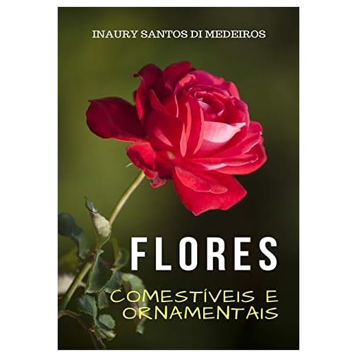 Flores Comestíveis e Ornamentais