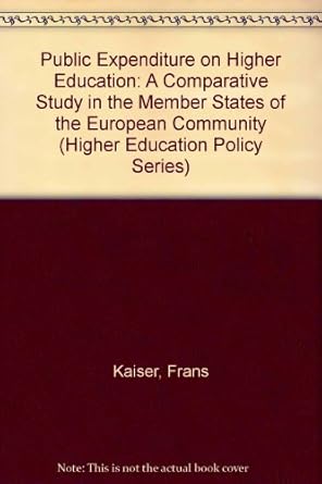 Public expenditure on higher education :  a comparative study in the member states of the European Community /