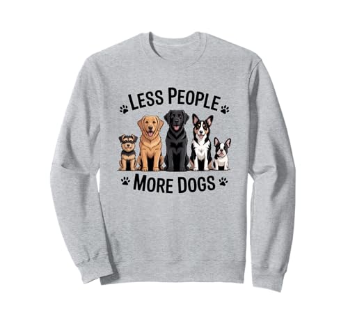 Less People More Dogs Canine Lovers �X�e�[�g�����g �g���[�i�[
