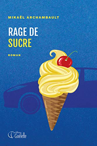 Rage de sucre Livre PDF Gratuit