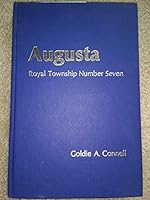 Augusta, Royal Township Number Seven B002C46G5K Book Cover