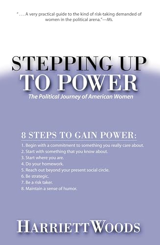 Stepping Up to Power: The Political Journey of American Women