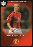 2003 Upper Deck Manchester United Strike Force #22 Rio Ferdinand Manchester United Official Soccer Trading Card in Raw (NM or Better) Condition