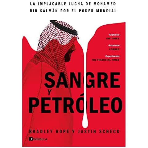 Sangre y petróleo: La implacable lucha de Mohamed bin Salmán por el poder mundial (PENINSULA) Cover