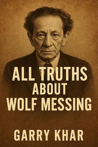 All Truths about Wolf Messing