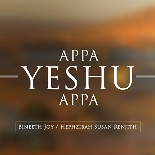 Appa Yeshu Appa by Bineeth Joy and Hephzibah Susan Renjith