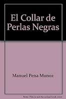 El collar de Perlas Negras 956110976X Book Cover