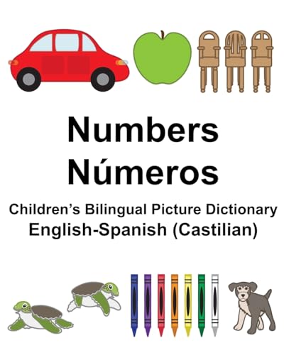 English-Spanish (Castilian) Numbers/Números Children’s Bilingual Picture Dictionary (FreeBilingualBooks.com)