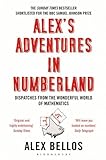 Bloomsbury publishing Alex\'s Adventures in Numberland: Dispatches from the Wonderful World of Mathematics