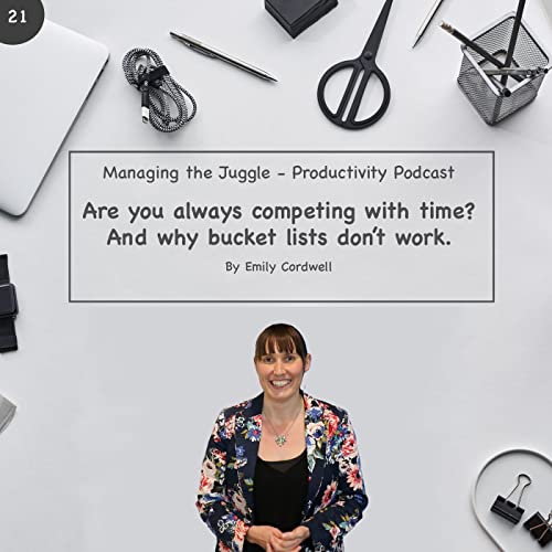 Are you always competing with time? And why bucket lists don&rsquo;t work.