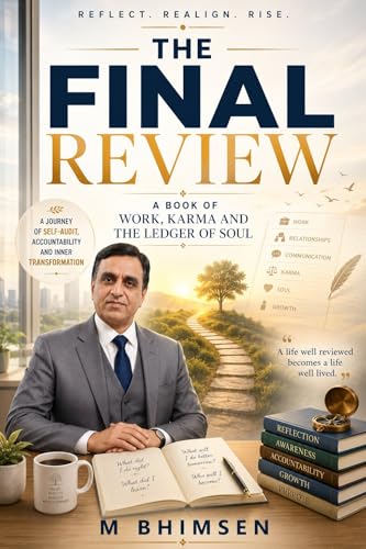 The FINAL Review: A book of Work, Karma and the Ledger of Soul (E...