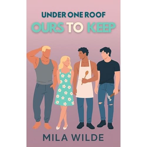 Ours To Keep Audiolibro Por Mila Wilde arte de portada