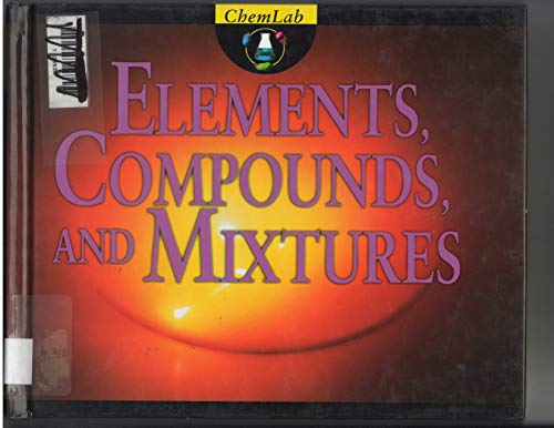 ChemLab: Elements, Compounds, And Mixtures (Vol... 0717291480 Book Cover