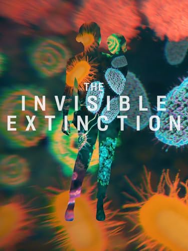  The Invisible Extinction
