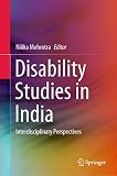 Disability Studies in India: Interdisciplinary Perspectives (English Edition)
