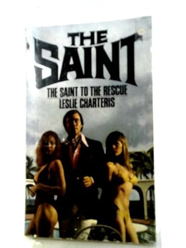 The Saint To The Rescue B001QMLEB0 Book Cover