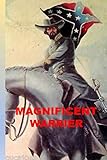 Magnificent Warrior: Nathan Bedford Forrest