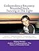Codependency Recovery: Wounded Souls Dancing in The Light: Book 1: Empowerment, Freedom, and Inner Peace through Inner Child Healing