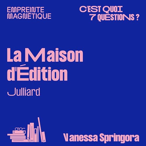 Julliard : la Maison d'&Eacute;dition