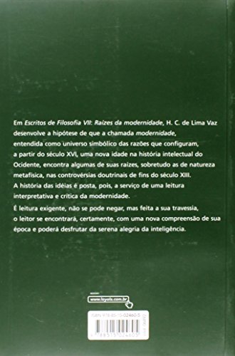 Escritos de filosofia VII: Raízes da modernidade: 7