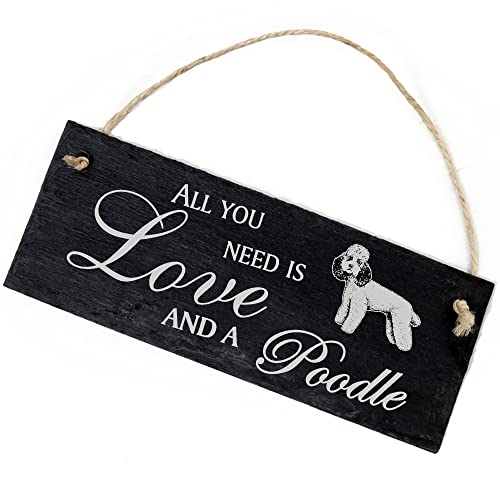 Schiefertafel Deko Pudel Schild 22 x 8 cm - All you need is Love and a Poodle - Wanddeko Dekoration Türschild