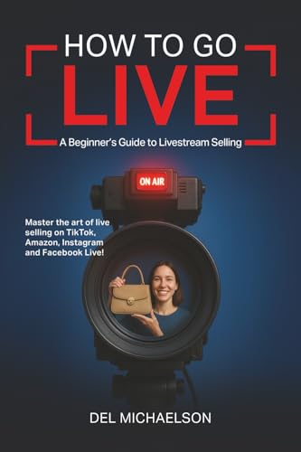  How to Go Live: A Beginner\'s Guide to Livestream Selling