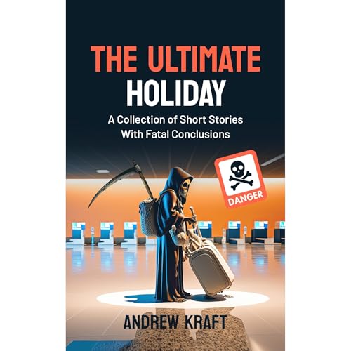 The Ultimate Holiday by Andrew Kraft episode artwork