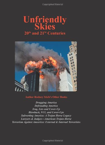 Unfriendly Skies: 20th & 21st Centuries