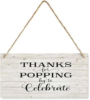 Wood Hanging Signdecorative Thanks For Popping By To Celebrate Graduation Sign Rustic Vintage Decorations Living Room Bedroom Wedding 8X10Inch