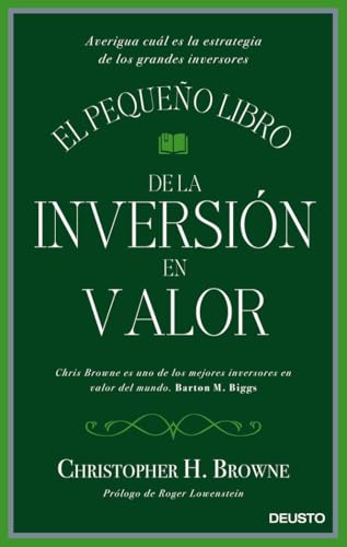 El pequeño libro de la inversión en valor: Averigua cuál es la estrategia de los grandes inversores