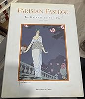 Parisian Fashion : La Gazette du Bon Ton : 1912-1925 2914239173 Book Cover