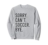 Esta camiseta de adiós de fútbol sorry can't es una divertida camiseta de fútbol para hombres y mujeres que son jugadores de fútbol. Si te gusta el fútbol y eres un jugador de fútbol o fútbol, entonces esta camiseta de despedida de fútbol es para ti