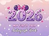 2025 My First Trip Autograph Book for Girls: A Keepsake for Collecting Theme Park Memories, Character Signatures, and Photos