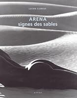 Arena, Signes des sables 2742732918 Book Cover